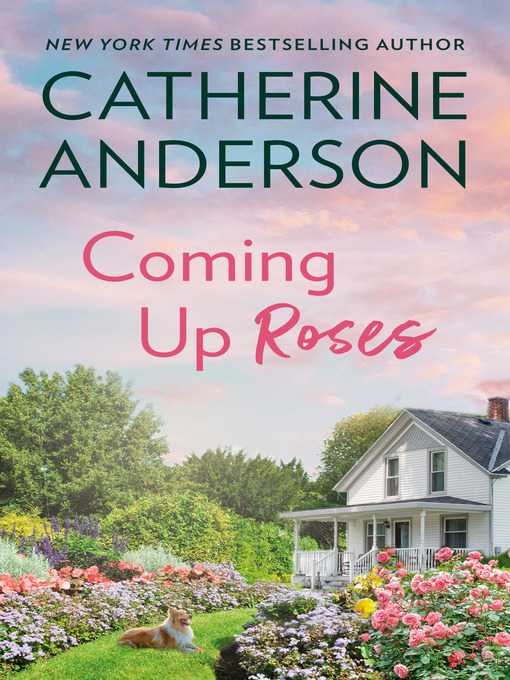 Title details for Coming Up Roses by Catherine Anderson - Available